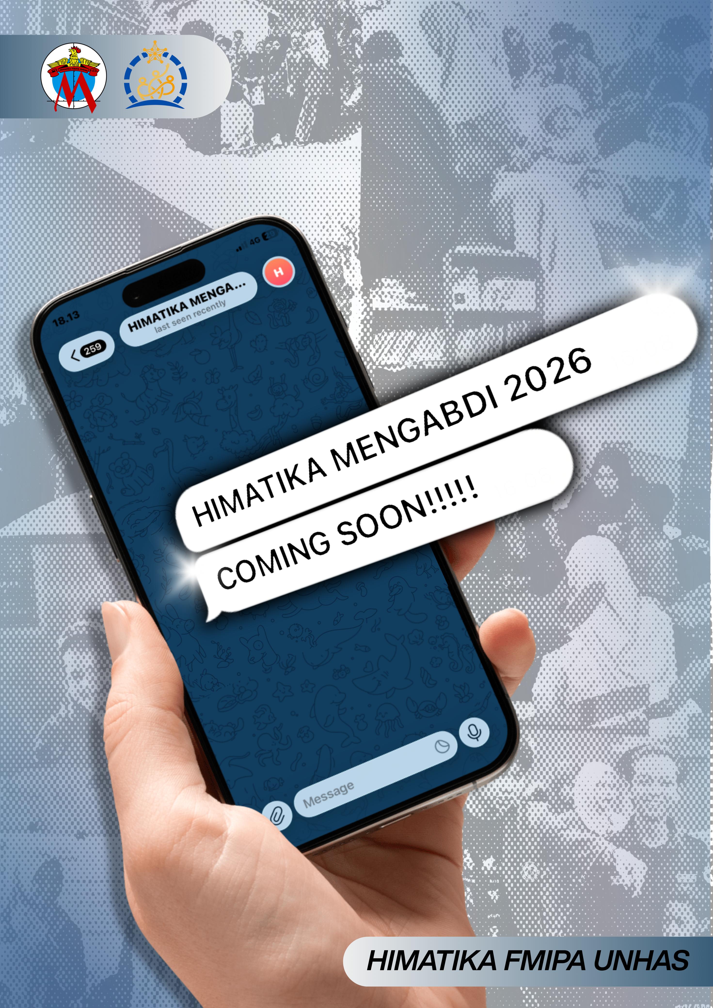COMING SOON HIMATIKA MENGABDI 2026